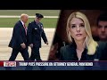 Trump puts new pressure on AG Bondi to go after political rivals  - 02:22 min - News - Video