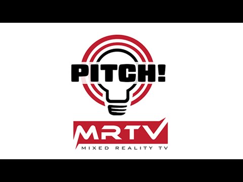 PITCH!MRTV Final - The First XR Startup Pitch Event in VR - ...