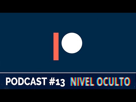 [Podcast Nivel Oculto - T02E03] Patreon