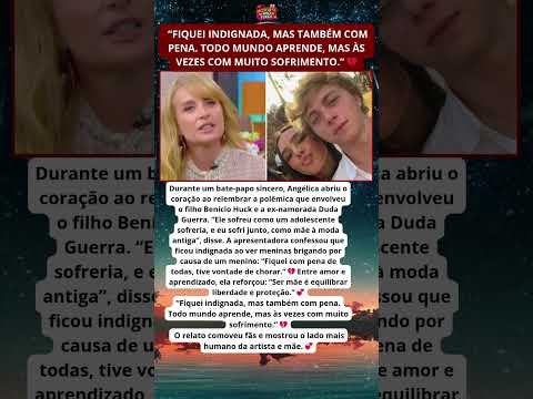 Angélica se revolta com polêmica do filho Benício Huck 😢