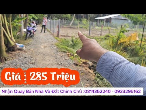 TẬP 3314:Bán 3 lô Đất Liền Kề,1 lô Đất,Giá:285Triêu,Xã Hòa Định Chợ Gạo