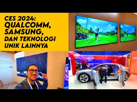 Qualcomm & Samsung Ngapain di CES 2024? Plus Teknologi Unik Lainnya