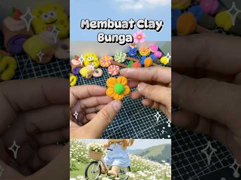 Membuat Bunga dari Clay🌸#clayart #claycraft #clay #clayvideos #bunga #shorts #shortsfeed