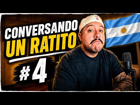 CONVERSANDO UN RATITO 4 ¿Qué pasó Argentina? :(