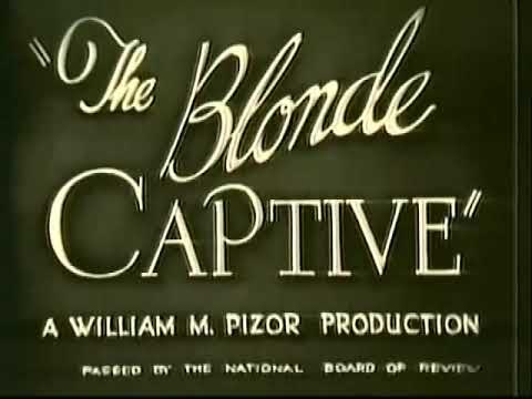 The Blonde Captive'