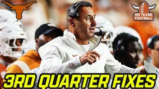 Fixing the 3rd Quarter Offense is a MUST | Texas Football | Steve Sarkisian | Arch Manning | SEC