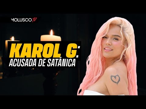 Tildan a Karol G de ser “satánica".