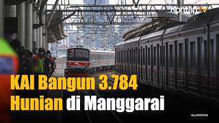 KAI Bangun 3.784 Hunian di Manggarai, Hunian MBR di Tengah Kota Jakarta