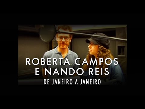 Roberta Campos e Nando Reis - De Janeiro a Janeiro