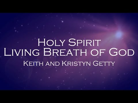 Upload mp3 to YouTube and audio cutter for Holy Spirit, Living Breath of God - Keith and Kristyn Getty download from Youtube