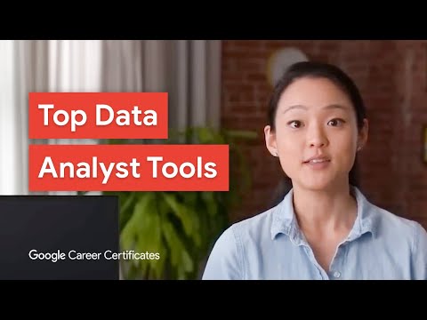The Most Efficient Data Analytics Tools | Google Career Certificates