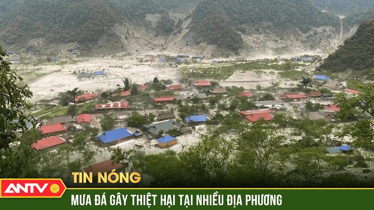 Nhiều địa phương phía Bắc bị thiệt hại nặng do giông lốc, mưa đá | ANTV
