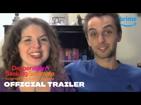 Desperately Seeking Soulmate: Escaping Twin Flames Universe'