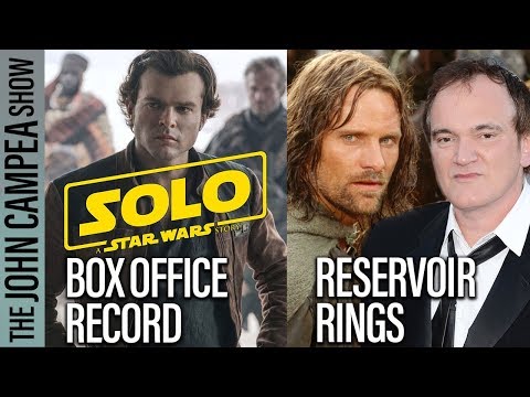 Solo To Break Box Office Record, Tarantino Almost Replaced Jackson On Rings - TJCS