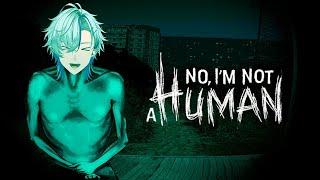 人間のフリした化け物をぶっ飛ばすゲーム【No, I'm not a Human】