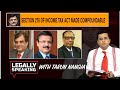 Legally Speaking With Tarun Nangia: SECTION 276 OF INCOME TAX ACT MADE COMPOUNDABLE | NewsX