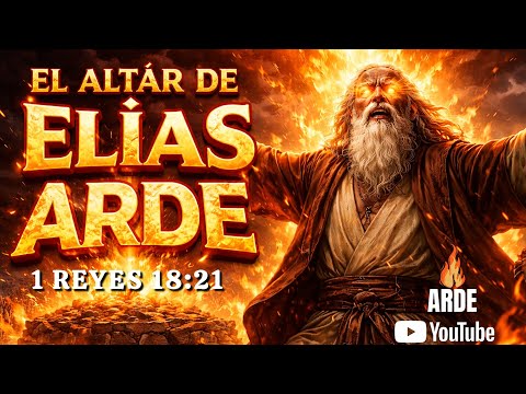 El Altar De Elías ARDE - Tema Oficial (Adoracion Publica)