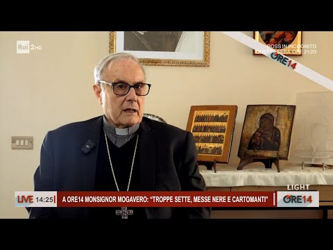 A Ore 14 Monsignor Mogavero: "Troppe sette, messe nere e cartomanti" - Ore 14 del 04/03/2024