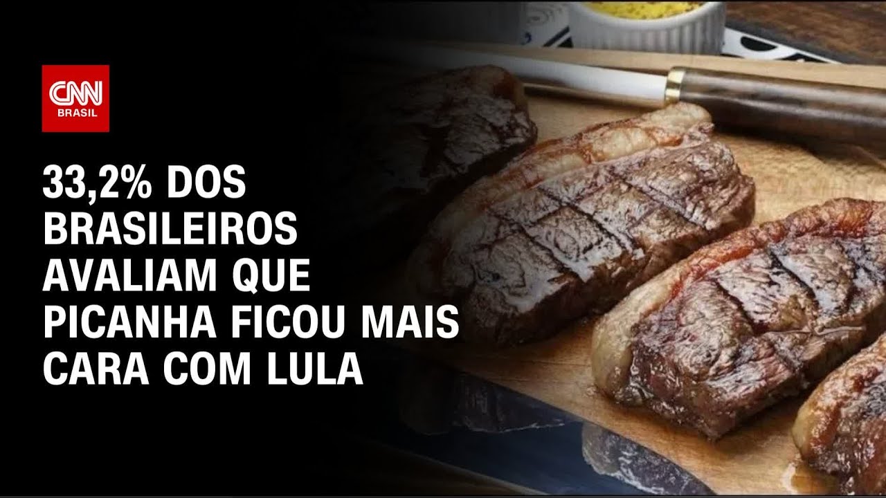 Pesquisa: 33,2% dos brasileiros avaliam que picanha ficou muito mais cara com Lula | CNN 360º