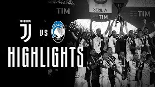 HIGHLIGHTS: Juventus vs Atalanta - 1-1 - The Bianconeri lift the Scudetto