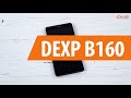 Распаковка смартфона DEXP B160 / Unboxing DEXP B160