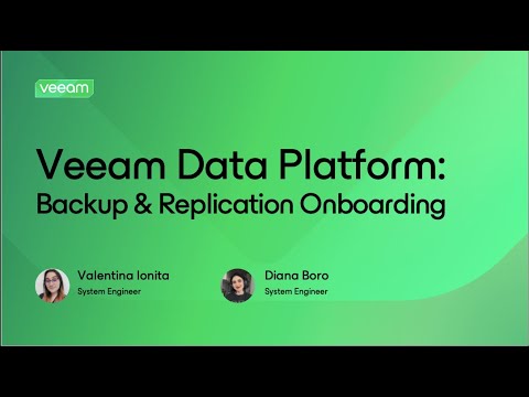 Veeam Data Platform:  Onboarding:  Backup & Replication