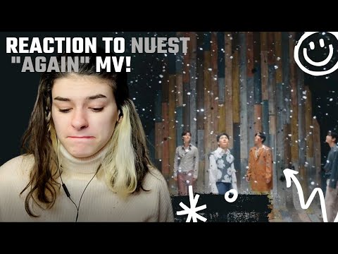 Vidéo Réaction NUEST "Again" MV FR!