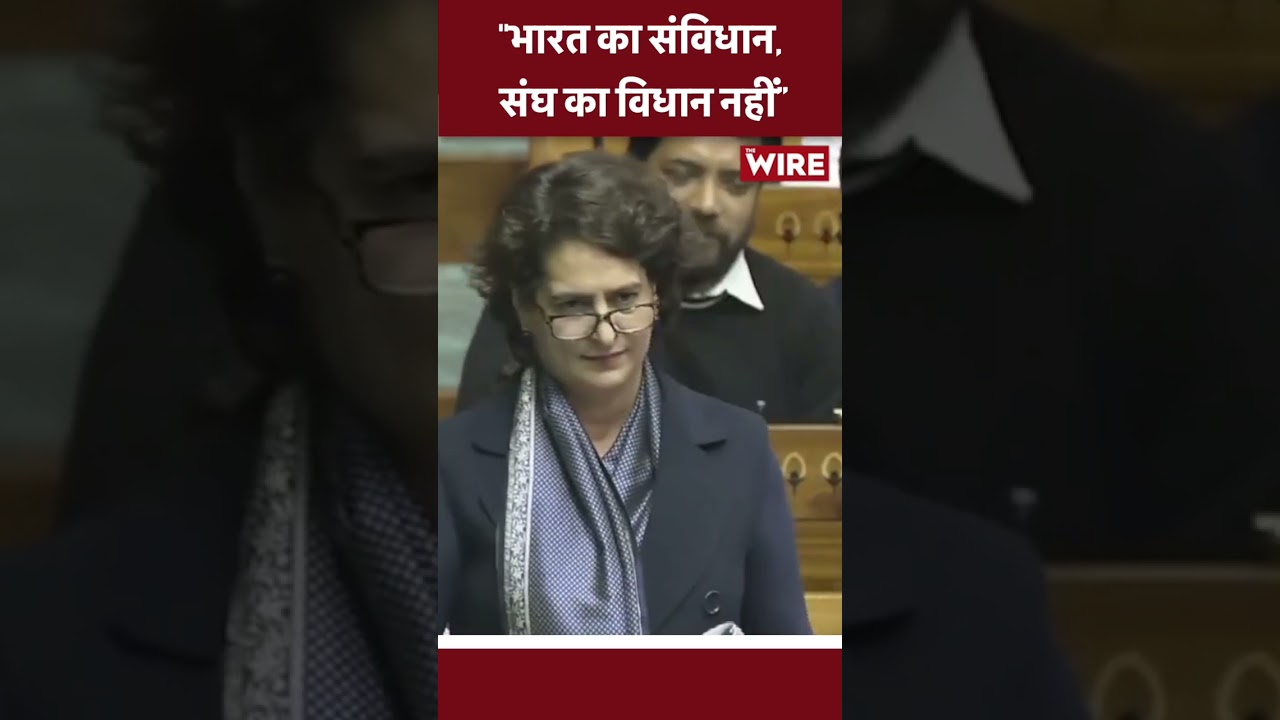 Priyanka Gandhi: “Bharat ka Samvidhan, not Sangh ka Vidhan”