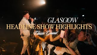 Headline Show Highlights | Live at Classic Grand Glasgow - Kevin McGuire