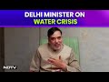 Delhi Water Crisis | Haryana Creating Hurdles In Water Coming To Delhi, Alleges AAP MLA