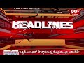 12PM Headlines | Latest Telugu News Updates | 99TV