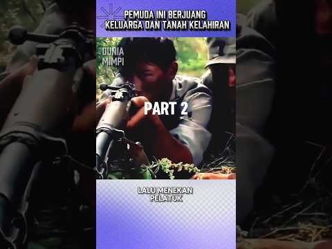 BERJUANG DRMI KELUARGA DAN TANAH LELUHUR#alurceritafilm #shrots