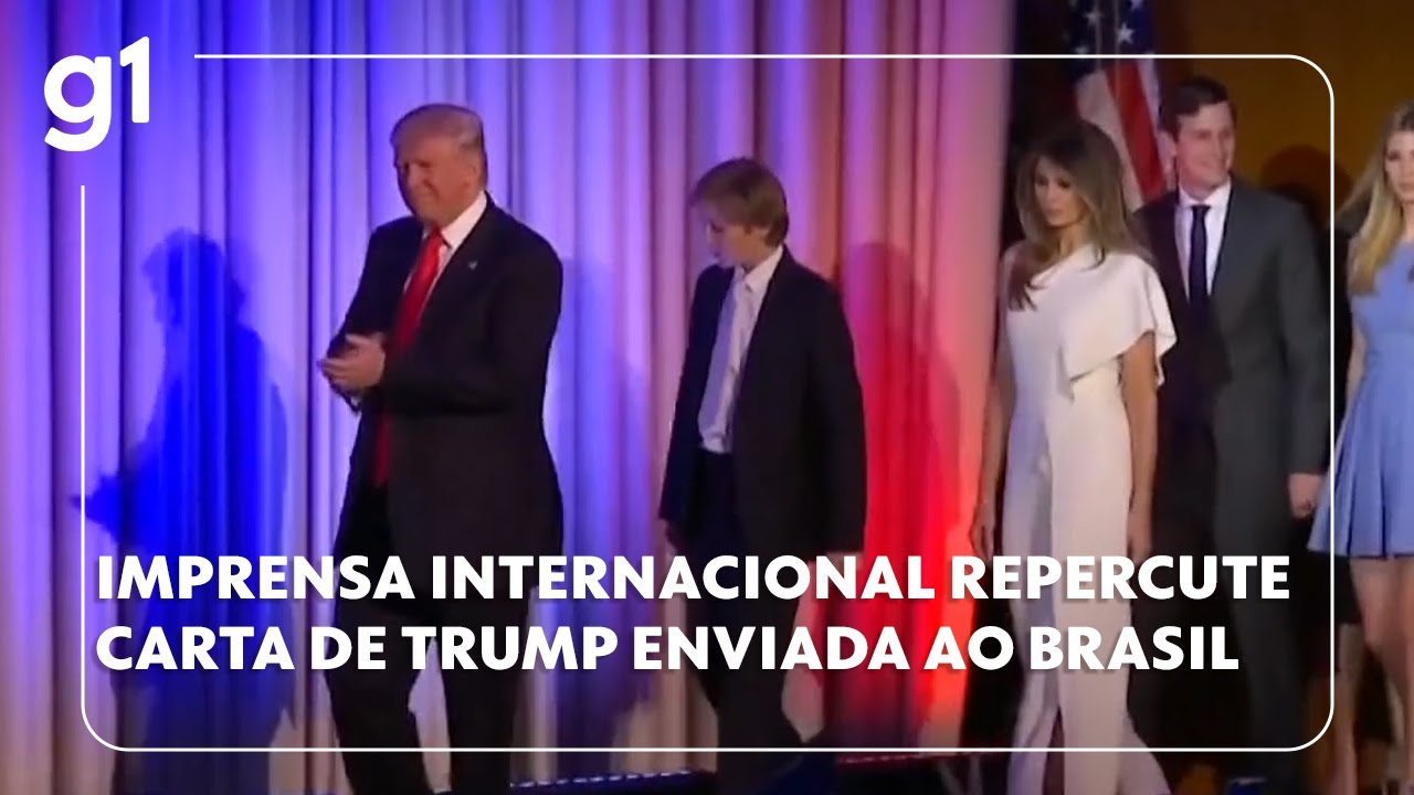 Imprensa internacional repercute carta de Trump enviada ao Brasil
