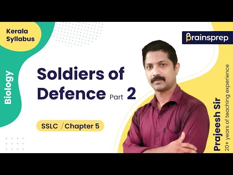 Soldiers of Defense (Part 2) SSLC Biology | BrainsPrep – Kerala Syllabus Learning App