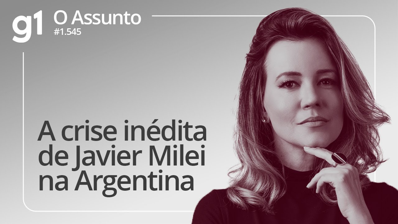A crise inédita de Javier Milei na Argentina | O ASSUNTO