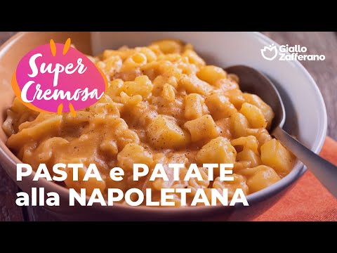 PASTA e PATATE alla NAPOLETANA 🥔😋 Cremosità irresistibile✨