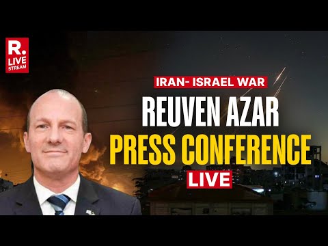 Iran-Israel War News LIVE: Israel's Ambassador to India Reuven Azar's PC LIVE | Republic TV