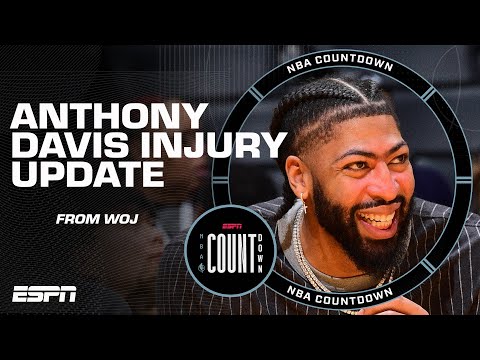 Woj: Anthony Davis could be back within a WEEK! | NBA Countdown