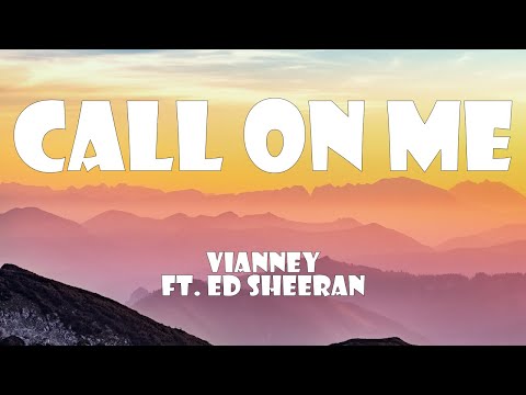 Vianney Ft. Ed Sheeran - Call On Me (Lyrics)