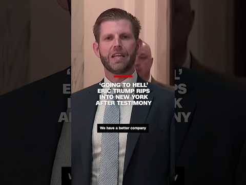 Eric Trump rips into New York after testimony