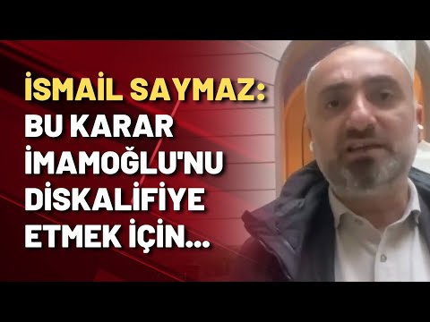 İsmail Saymaz: Bu karar Erdoğan'a rağmen mi çıktı? Ne münasebet!