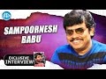 Sampoornesh Babu Exclusive Interview : Kobbari Matta Movie