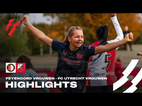 Feyenoord Vrouwen - FC Utrecht Vrouwen  | HIGHLIGHTS