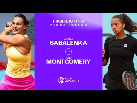 Aryna Sabalenka vs. Robin Montgomery  | 2024 Madrid Round 3 | WTA Match Highlights