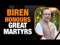 Manipur CM N Biren Singh pays tribute to Great Martyrs on Occasion of Patriots’ Day