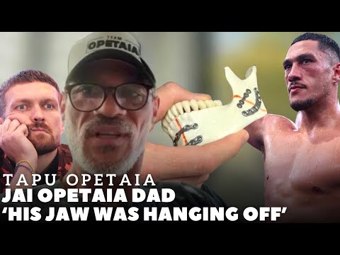 ‘HIS JAW WAS HANGING OFF’ JAI OPETAIA DAD – TAPU REACTS TO BRUTAL WIN | RESPONDS TO USYK COMMENTS