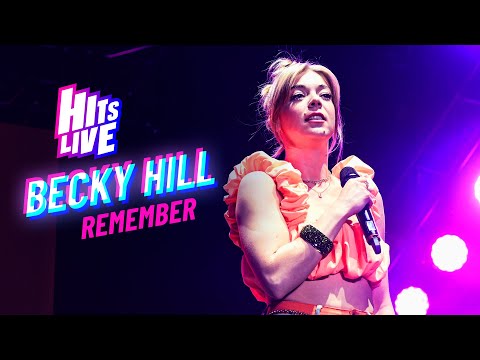 Becky Hill - Remember (Live at Hits Live)