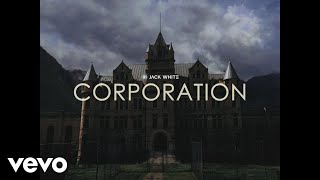 Jack White - Corporation