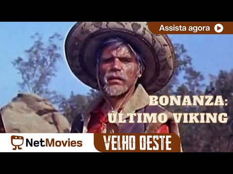 Bonanza: O Último VikingΩFilme Completo DubladoΩEstrelando Pernell Roberts! | NetMovies Velho Oeste