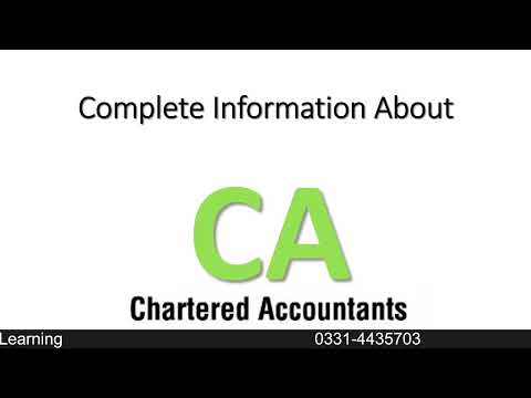 What is CA? ll Introduction about CA ll CA In Pakistan ll Things You need to Know